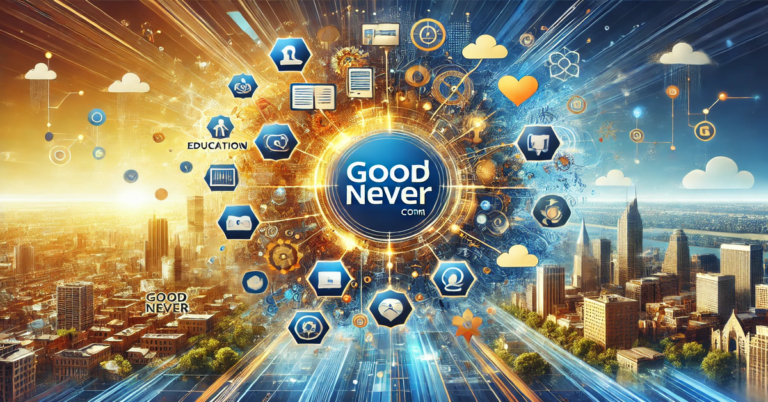 Goodnever.com